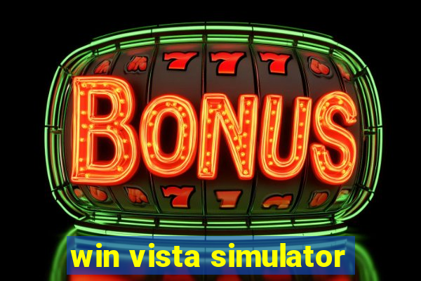 win vista simulator